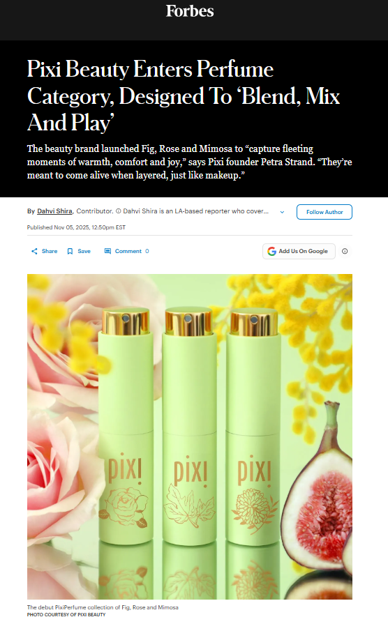 Forbes: Pixi Beauty Enters Perfume Category